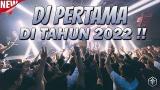 Free Video Music DJ FULL BASS PERTAMA DI TAHUN 2022 !!