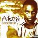 Akon - Locked UP Musik Mp3