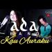 Download lagu Ada Band - Kau Auraku Cover By HelDila mp3 Terbaru