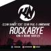 Download mp3 lagu Clean Bandit - Rockabye feat. Sean Paul & Anne-Marie (KBN & NoOne Bootleg) [BUY= FULL VERSION] 4 share - zLagu.Net