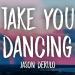 Download musik Jason Derulo - Take You Dancing terbaru