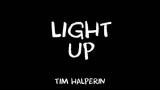 Music Video Tim Halperin - Light Up (Official Audio) Gratis