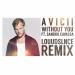 Free download Music Avicii - Without You(ft. Sandro Cavassa) (LOŪŪDSLNCE remix) mp3