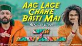 Video Music Aag Lage Chahe Basti Mai OFFICIAL VIDEO ABHI Hansraj Raghuwanshi New Song 2019 Viral Hit Terbaik