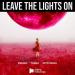 Lagu mp3 & Nito-Onna - Leave The Lights On (VIP Mix) gratis
