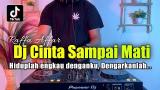 video Lagu DJ CINTA SAMPAI MATI - HIDUPLAH ENGKAU DENGANKU DENGARKANLAH VIRAL TIKTOK 2022 FULL BASS Music Terbaru - zLagu.Net