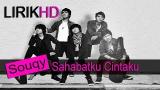 Download Video Lagu Souqy - Sahabatku Cintaku (Lirik HD) Terbaru