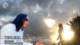 Video Lagu Music TERLENA DIBUAI DUSTA - THOMAS ARYA - COVER TERBARU - ICA LARISTA Terbaik
