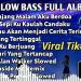 Download mp3 lagu DJ SLOW BASS FULL ALBUM DENGARKANLAH DISEPANJANG MALAM AKU BERDOA REMIX TIKTOK TERBARU 2022.mp3 gratis