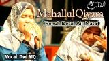 Download Video Lagu MAHALLUL QIYAM Menyentuh Hati | Milad Majlis Sholawat Asy-Syakiroh ke-19 | Sitanggal-Brebes baru