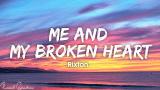 Download Lagu Rixton - Me And My Broken Heart (Lyrics) Video