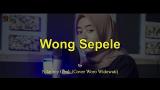 Free Video Music Wong Sepele - Ndarboy Genk (cover Woro owati) di zLagu.Net