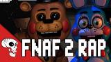 Music Video Five Nights At Freddy's 2 Rap by JT ic 'Five More Nights' - zLagu.Net