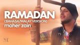 Download Lagu Maher Zain - Ramadan (Malay/Bahasa Version) | Official ic eo Music