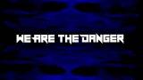 Download Video Lagu Blacklight District, We are the danger Lyrics Terbaik - zLagu.Net