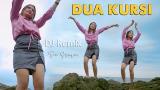 video Lagu DUA KURSI (dj remix) ~ Era Syaqira | Jangan Sampai Ada Bunga Yang Baru di Luar Rumah Music Terbaru - zLagu.Net