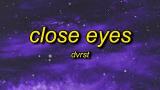 Lagu Video DVRST - Close Eyes (Lyrics) | megamind meme song name 2021