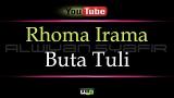 Video Lagu Karaoke Rhoma Irama - Buta Tuli (Karaoke Tanpa Vokal) Musik baru di zLagu.Net