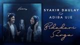 Video Music Syakir Daulay Ft Adiba Uje - adari Surga (Official eo Lirik ) Terbaik