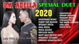 Video Music OM ADELLA FULL ALBUM SPESIAL DUET ROMANTIS 2020 Terbaru