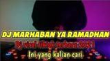 Download Vidio Lagu Dj marhaban ya ramadhan || dj tiktok terbaru 2021 marhaban ya ramadhan Musik di zLagu.Net