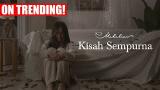 Download MAHALINI - KISAH SEMPURNA (OFFICIAL MUSIC VIDEO) Video Terbaru - zLagu.Net