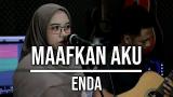Video Lagu MAAFKAN AKU - ENDA (LIVE COVER INDAH YASTAMI) Music Terbaru - zLagu.Net