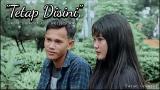 Video Music Tetap Disini - Hendri Dekrath Feat Sely Starla (official eo patan creator) Gratis