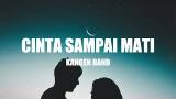 Download Video Lagu Cinta Sampai Mati - Kangen Band (Lirik) Gratis