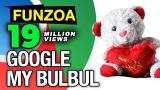 Download Google My Bulbul | Funny Google Song | Krsna Solo | English Search Engine Song | Funzoa Funny eos Video Terbaru