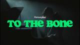 Video Musik Pamungkas - To The Bone Terbaik