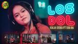 Video Lagu LOS DOL | DENNY CAKNAN | DJ KENTRUNG | KALIA SISKA ft SKA 86 Music Terbaru - zLagu.Net
