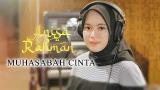 Download Lagu Muhasabah Cinta - Anisa Rahman Terbaru