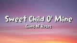 Video Musik Guns N’ Roses - Sweet Child O’ Mine (lyrics) - zLagu.Net