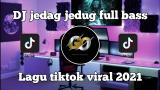 Video Lagu DJ JEDAG JEDUG FULL BASS