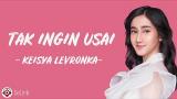 Video Lagu Music Tak Ingin Usai - Keisya Levronka (Lirik Lagu) Terbaik - zLagu.Net