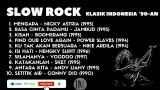 Video Lagu SLOW ROCK KLASIK INDONESIA '90-AN Gratis di zLagu.Net