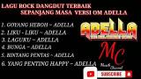 video Lagu LAGU ROCK DANGDUT TERBAIK SEPANJANNG MASA || VERSI OM ADELLA Music Terbaru - zLagu.Net