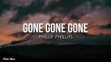 video Lagu Gone gone gone (lyrics) - Phillip Phillips Music Terbaru