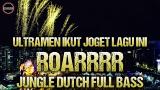 Video Lagu Ultramen Ikut Joget Lagu Ini !! DJ Roar ( Katy Perry ) Jungle Dutch Full Bass Remix Terbaru 2022 Terbaru di zLagu.Net