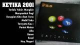 Video PAS Band Ketika 2001 Full Album HD Terbaru