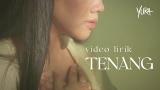 Download Lagu Yura Yunita - Tenang (Official Lyric eo) Music - zLagu.Net