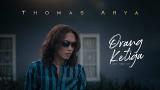 Video Lagu Music THOMAS ARYA - ORANG KETIGA (Official ic eo) Terbaru di zLagu.Net
