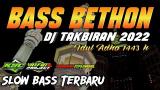 Download Vidio Lagu DJ TAKBIRAN IDUL ADHA 2022 | DJ TAKBIRAN 2022 | FULL BASS BETON Musik di zLagu.Net