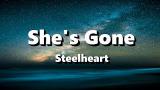 Video Music She's Gone - Steelheart ( Lyrics ) Terbaik di zLagu.Net