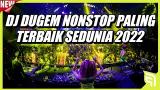 Download Lagu DJ Dugem Nonstop Paling Terbaik nia 2022 !! DJ Breakbeat Melody Terbaru 2022 Full Bass Music