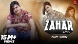 Free Video Music AMIT SAINI ROHTAKIYA : ZAHAR (Full Song) | Priya Soni | New Haryanvi Songs Haryanavi 2021 Terbaru
