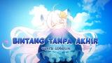 Download 【Original Song】Cerys Lobelia - Bintang Tanpa Akhir 