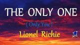 Video Lagu THE ONLY ONE - LIONEL RICHIE lyrics (HD) Gratis di zLagu.Net