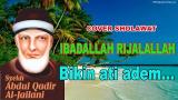 Video Music Ibadallah Rijalallah (Doa Syeh Abdul Qodir Jilany RA) Terbaik